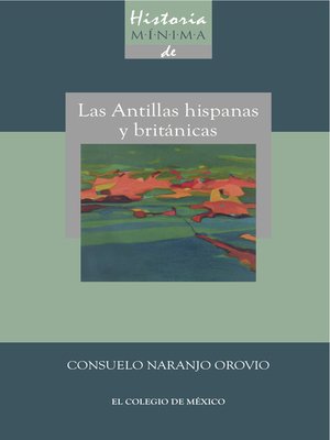 cover image of Historia minima de las Antillas hispanas y británicas